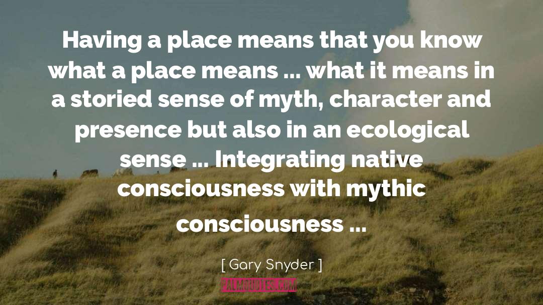Mythic quotes by Gary Snyder