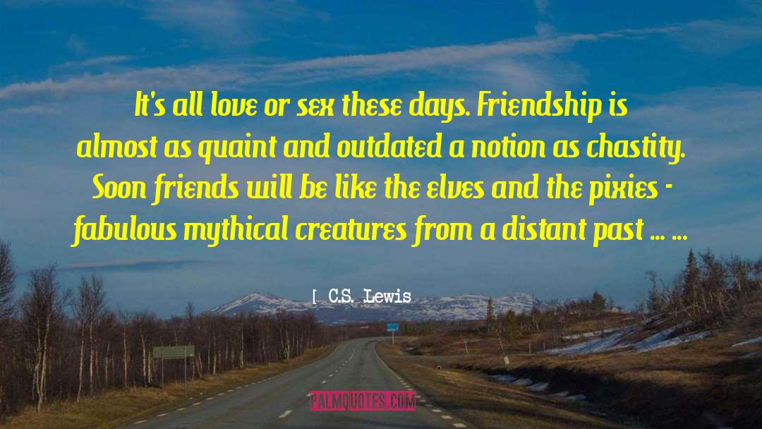 Mythical Creatures quotes by C.S. Lewis