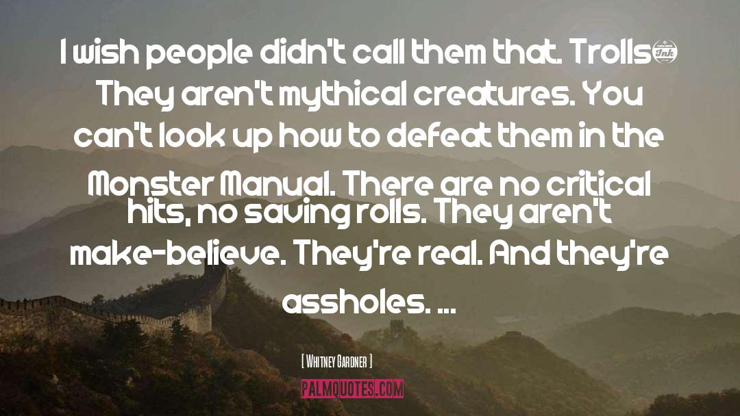 Mythical Creatures quotes by Whitney Gardner
