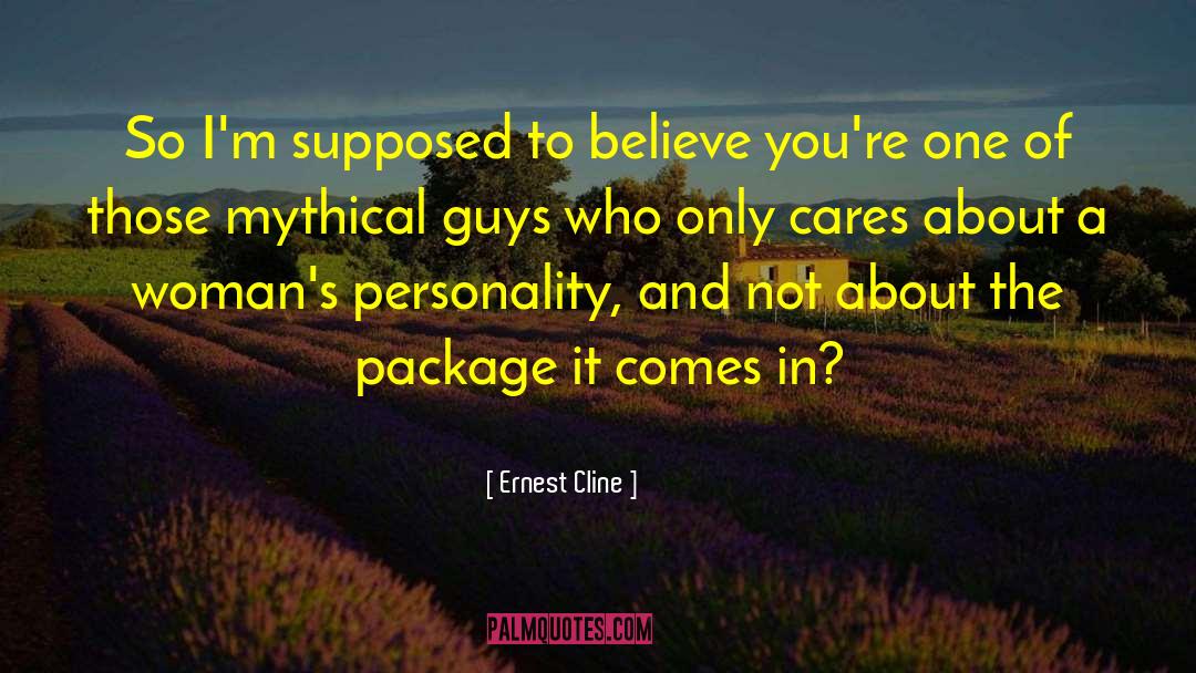 Mythical quotes by Ernest Cline