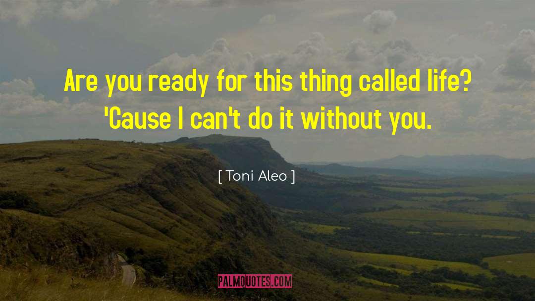 Mythical Romance quotes by Toni Aleo