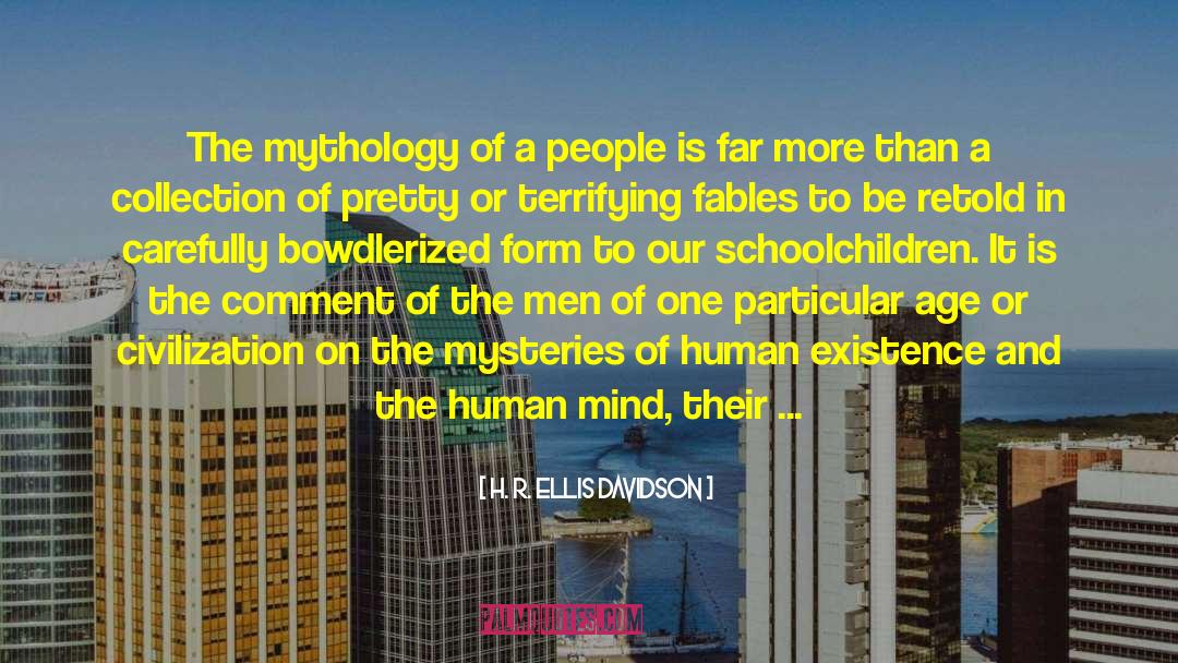 Mythologies quotes by H. R. Ellis Davidson