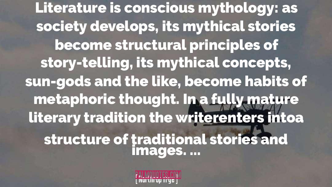 Mythology Gods Roman quotes by Northrop Frye