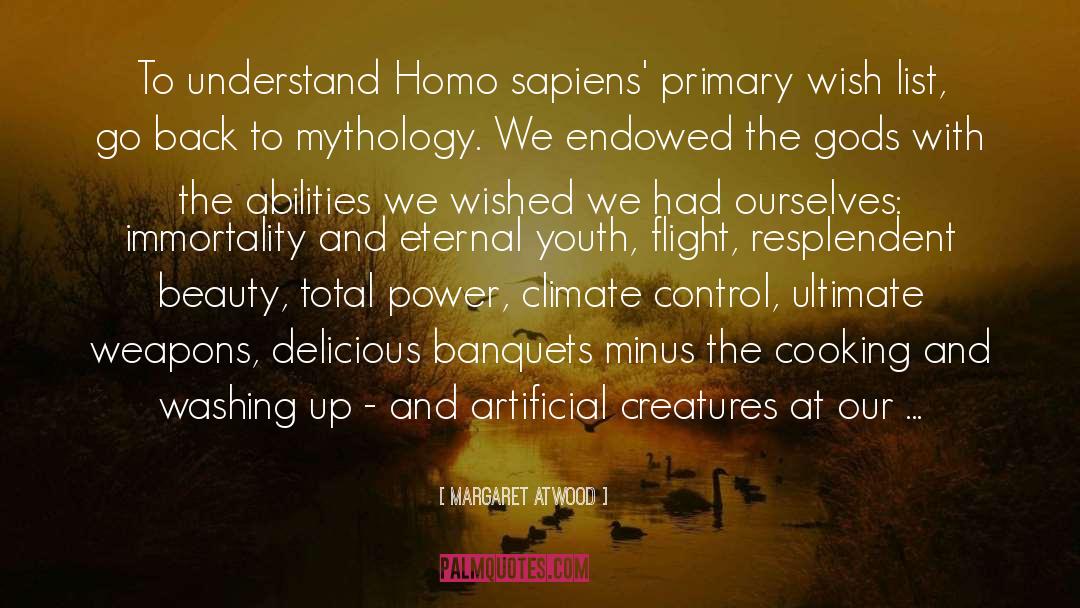 Mythology Gods Roman quotes by Margaret Atwood