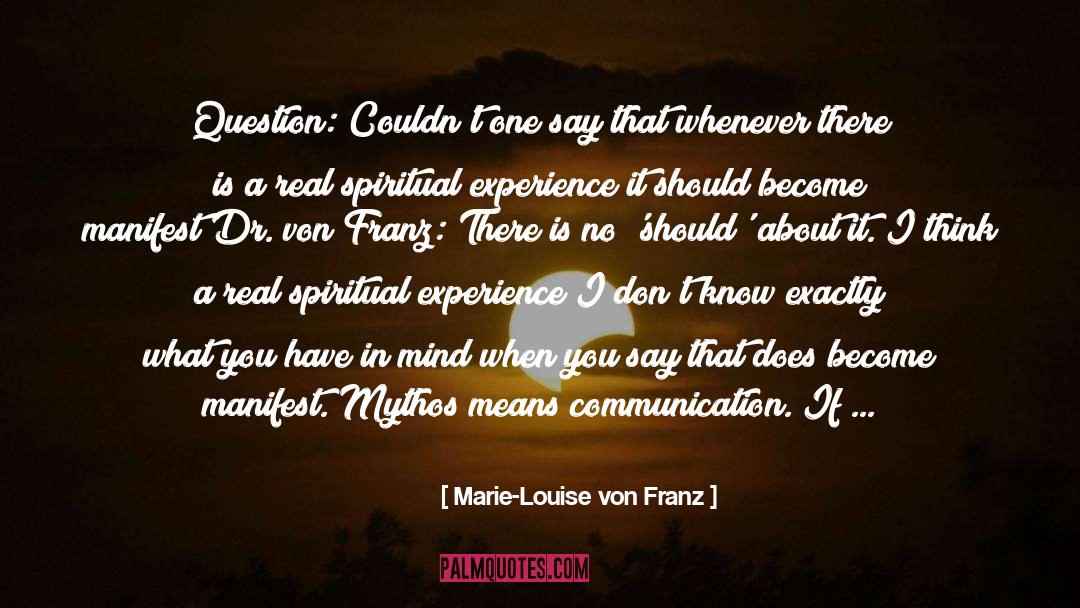 Mythos quotes by Marie-Louise Von Franz