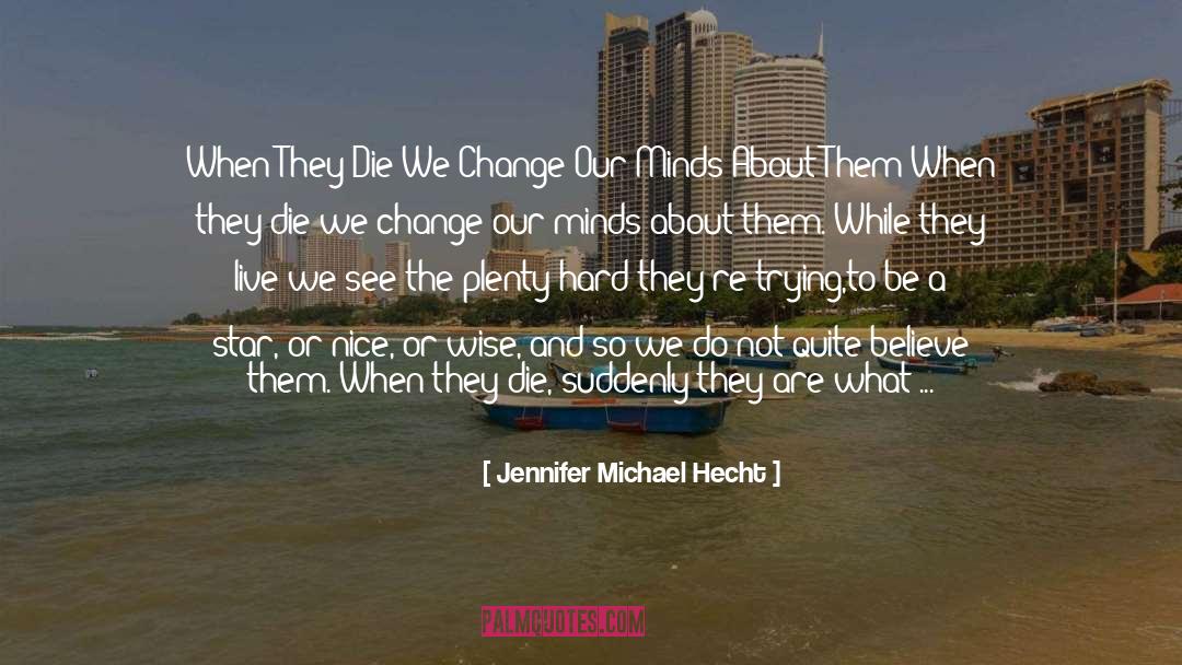 Myths And Facts quotes by Jennifer Michael Hecht