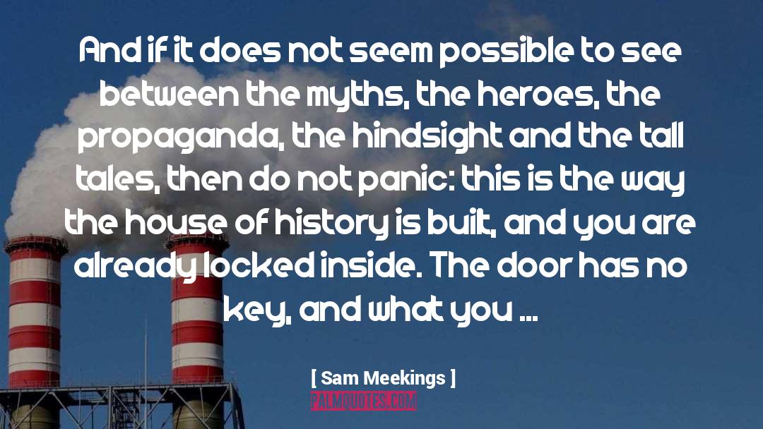 Myths quotes by Sam Meekings