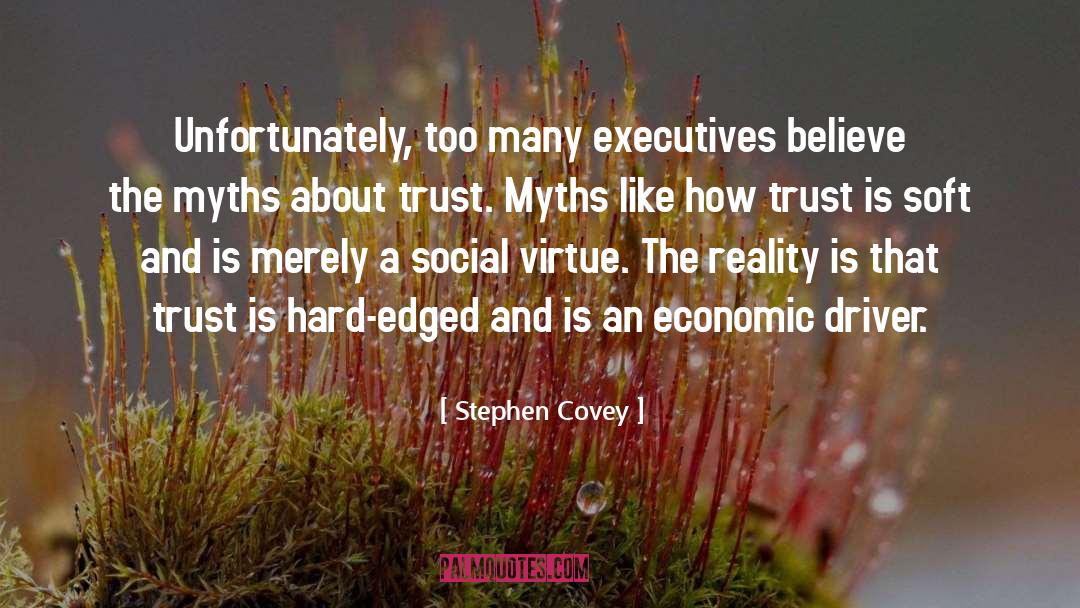 Myths quotes by Stephen Covey