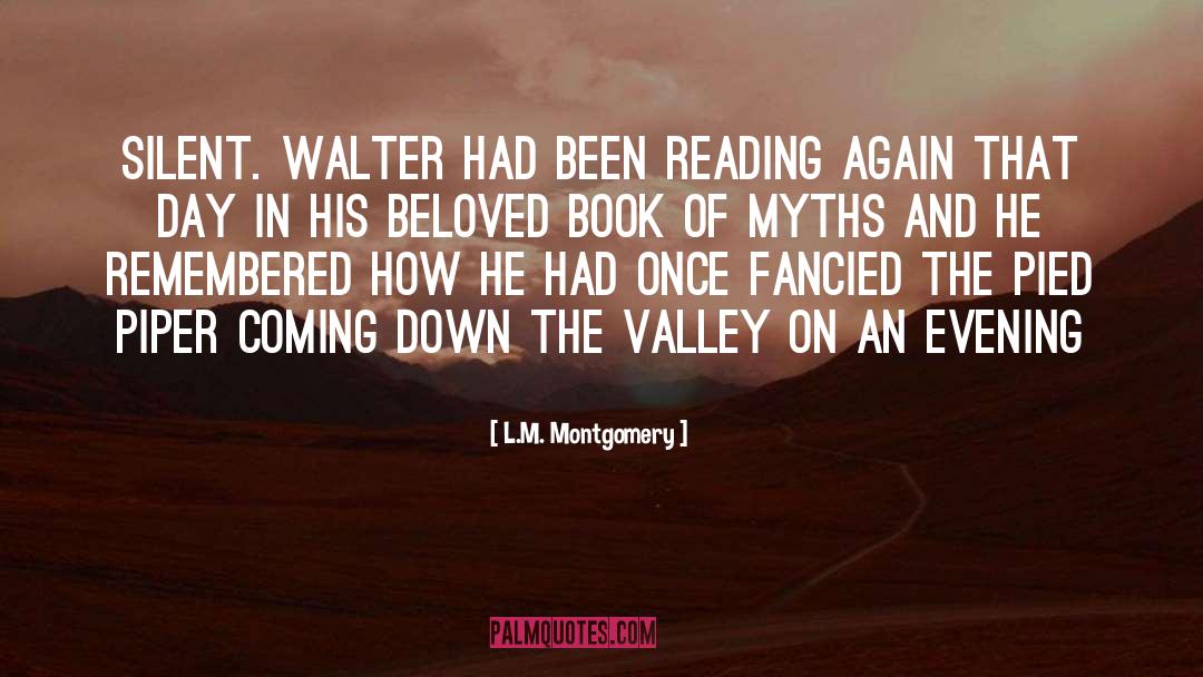 Myths quotes by L.M. Montgomery