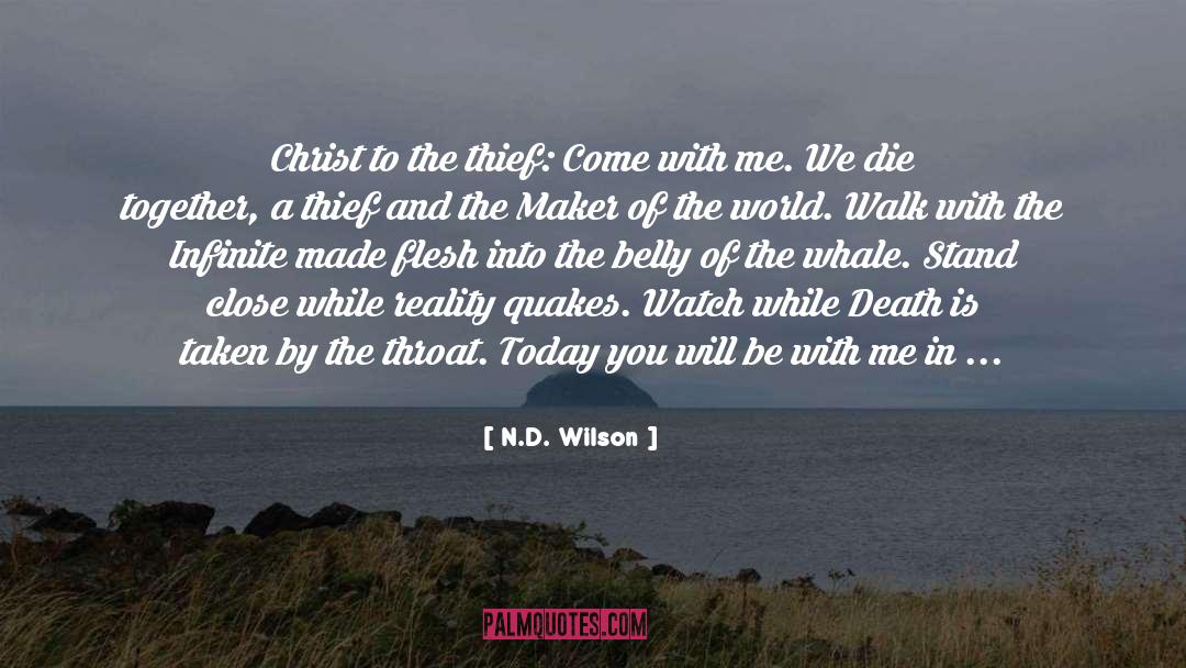 N D Wilson quotes by N.D. Wilson