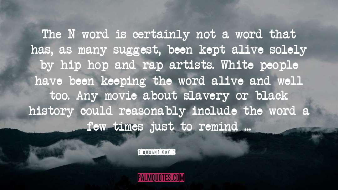 N Word quotes by Roxane Gay