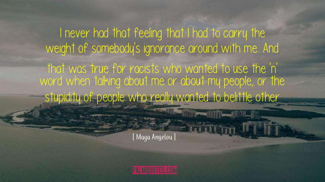 N Word quotes by Maya Angelou
