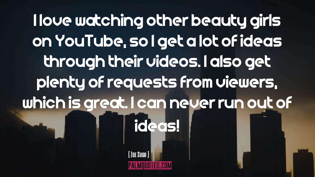 Naat Youtube quotes by Zoe Sugg