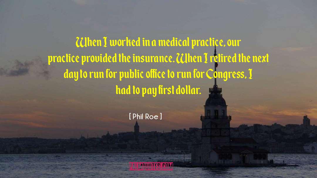 Nabatian Medical Practice quotes by Phil Roe