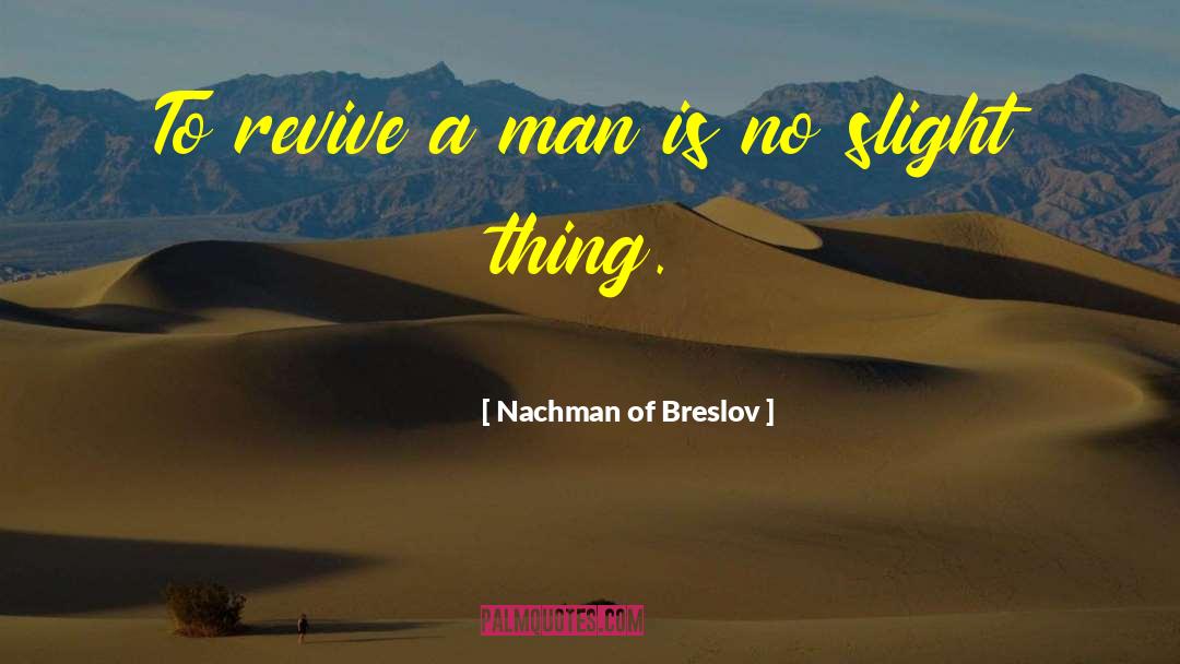 Nachman Norwood quotes by Nachman Of Breslov