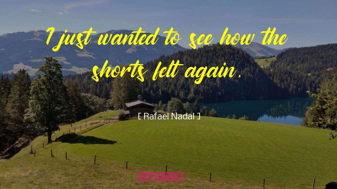 Nadal quotes by Rafael Nadal