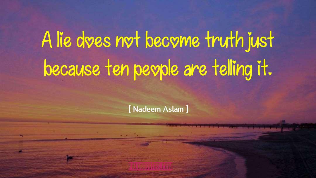 Nadeem quotes by Nadeem Aslam