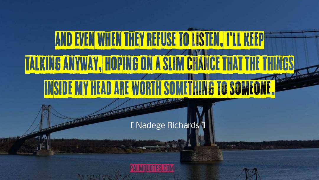 Nadege quotes by Nadege Richards