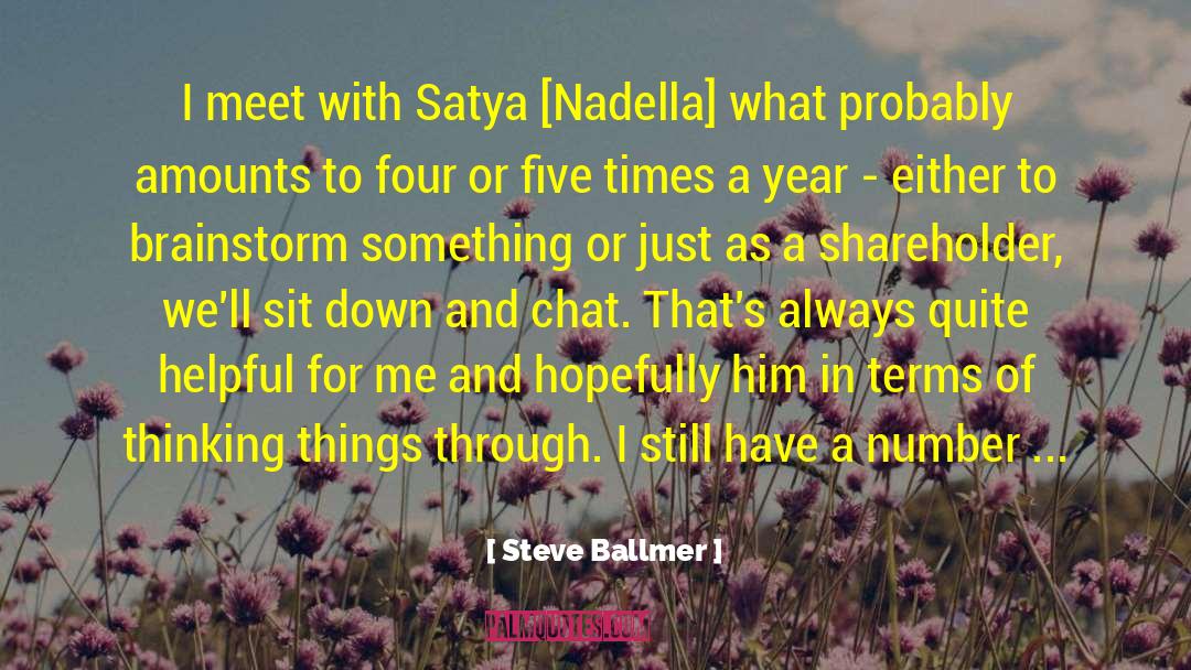 Nadella Saranya quotes by Steve Ballmer