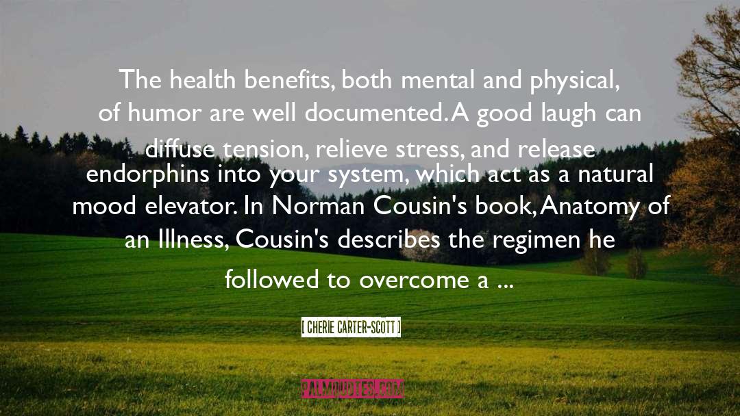 Nadi System Of Medicine quotes by Cherie Carter-Scott