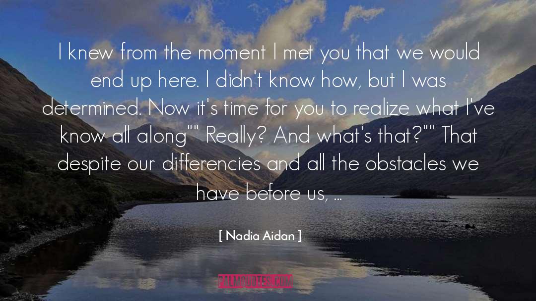 Nadia Yassir quotes by Nadia Aidan