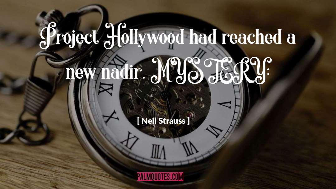 Nadir quotes by Neil Strauss