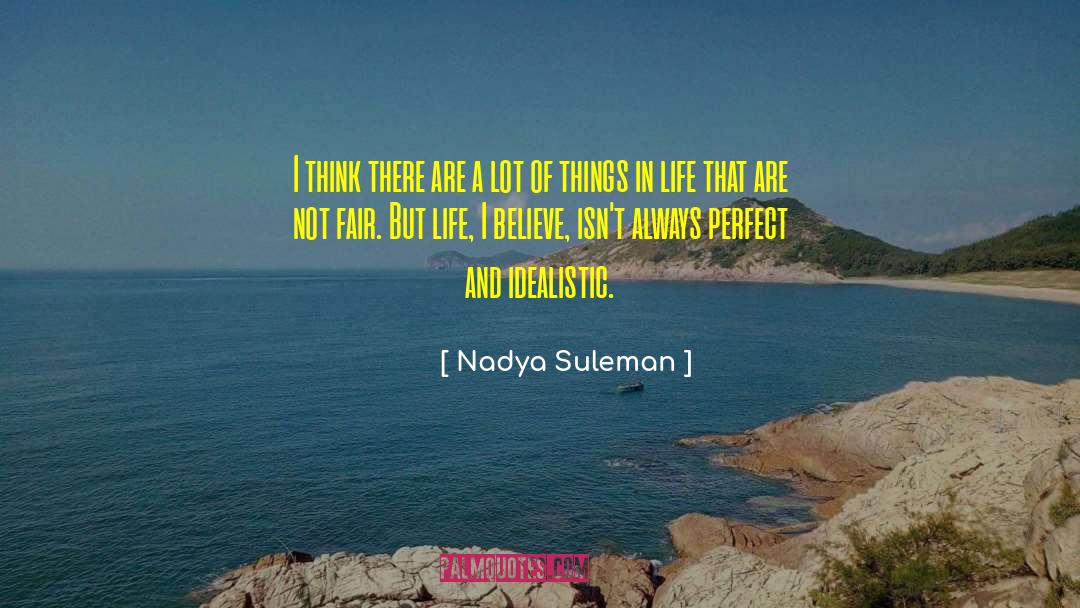 Nadya quotes by Nadya Suleman