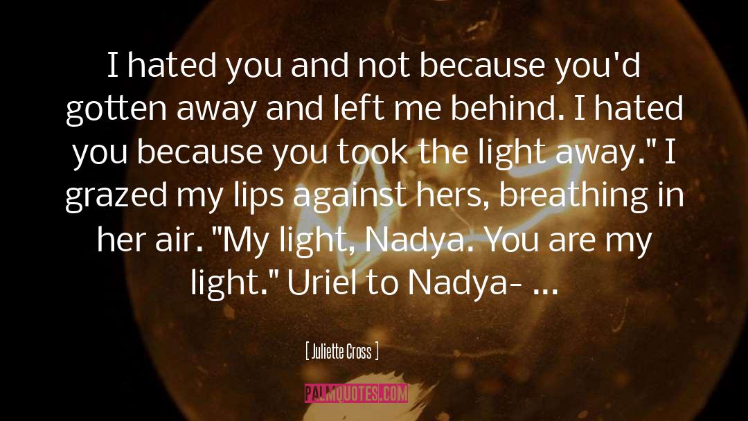 Nadya quotes by Juliette Cross