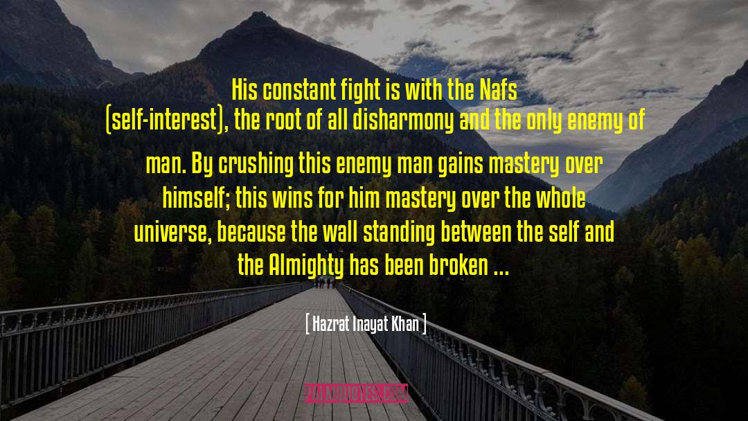 Nafs quotes by Hazrat Inayat Khan