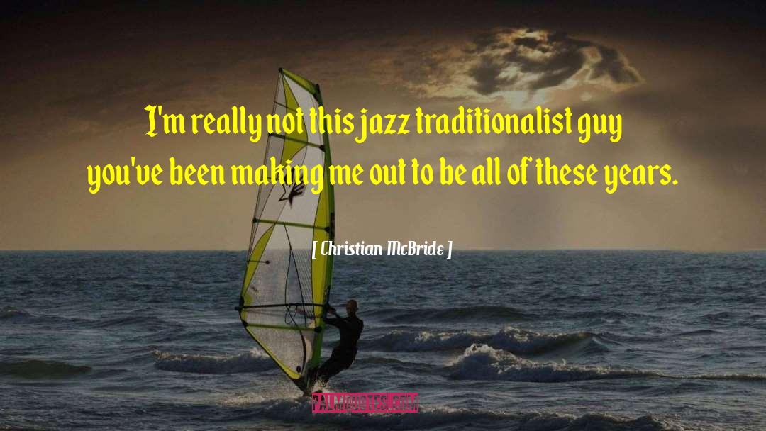 Nagasaka Jazz quotes by Christian McBride