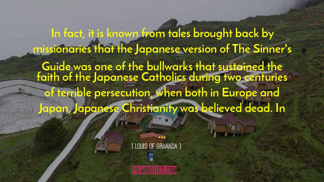 Nagasaki quotes by Louis Of Granada