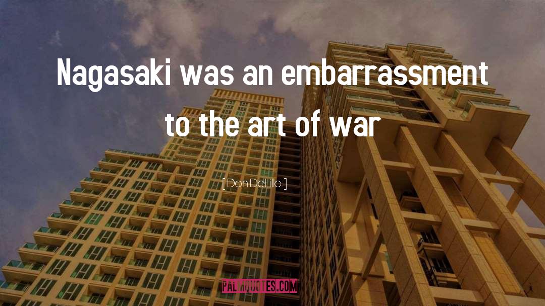 Nagasaki quotes by Don DeLillo