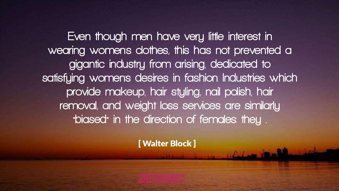 Nail Polish quotes by Walter Block