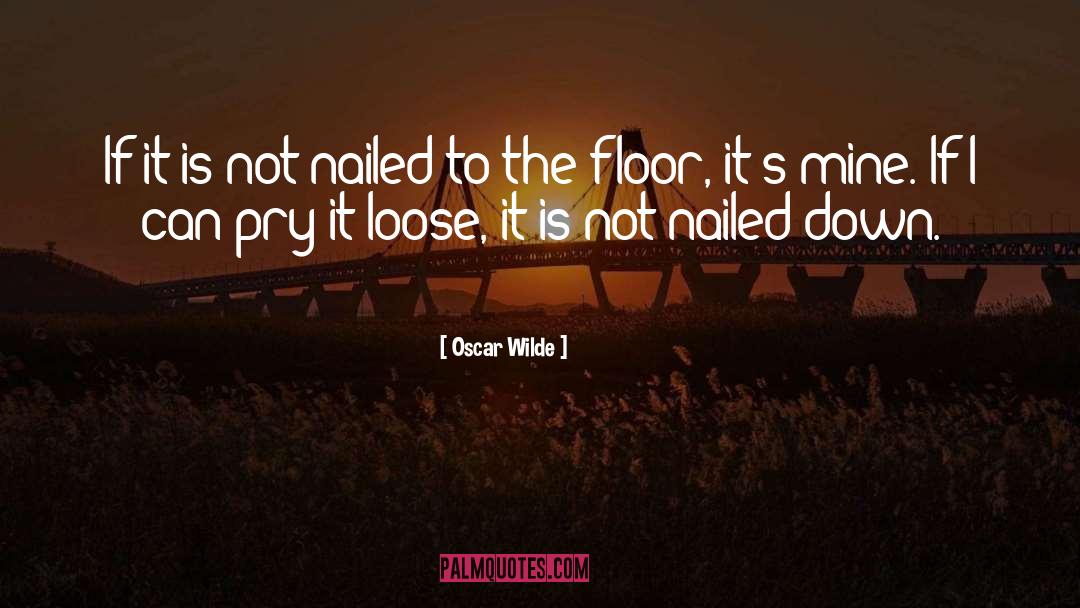 Nailed quotes by Oscar Wilde