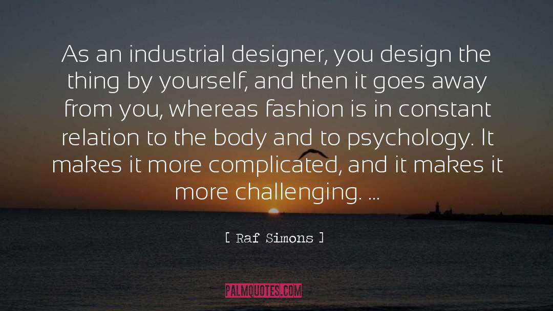 Nails And Fashion quotes by Raf Simons