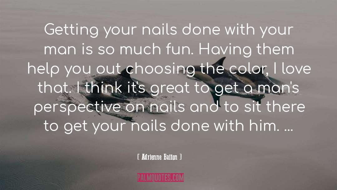 Nails Done quotes by Adrienne Bailon
