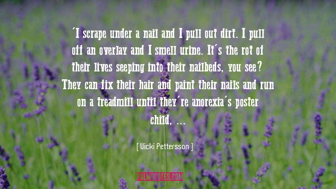 Nails Done quotes by Vicki Pettersson
