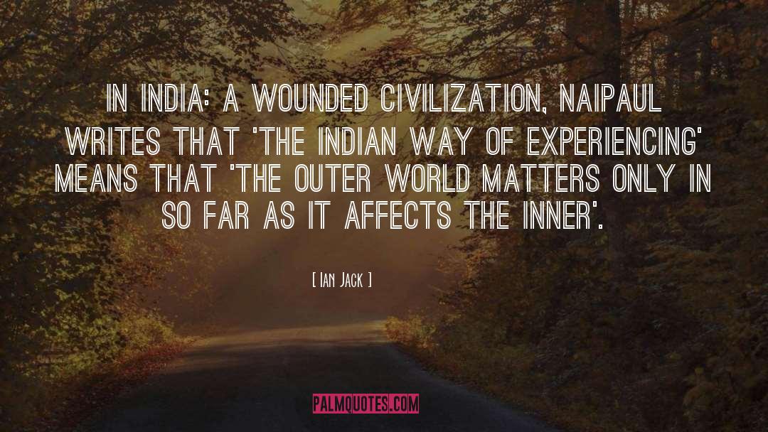 Naipaul quotes by Ian Jack