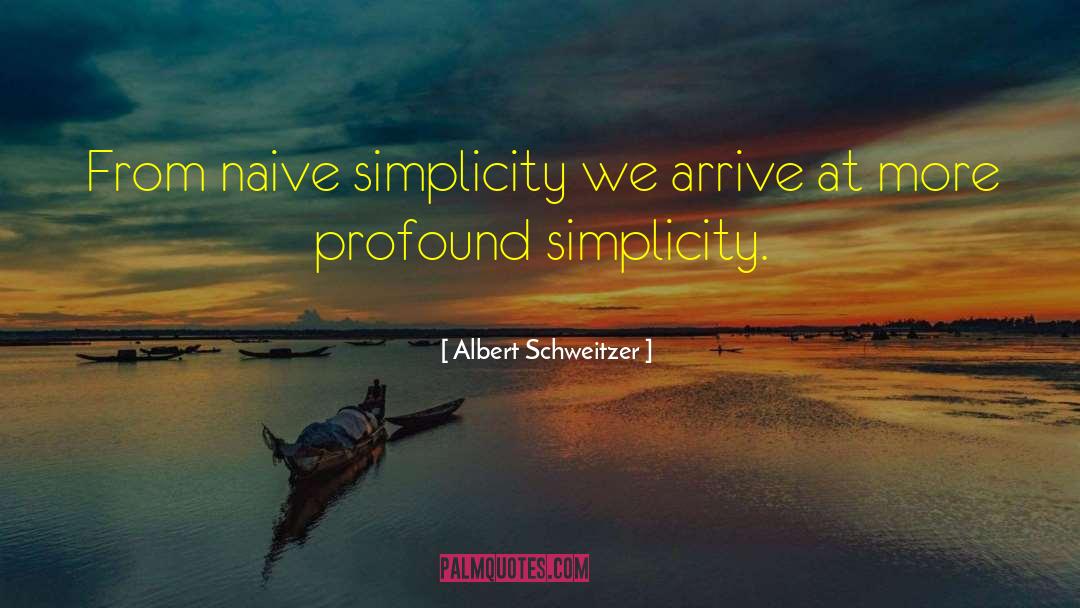 Naive quotes by Albert Schweitzer