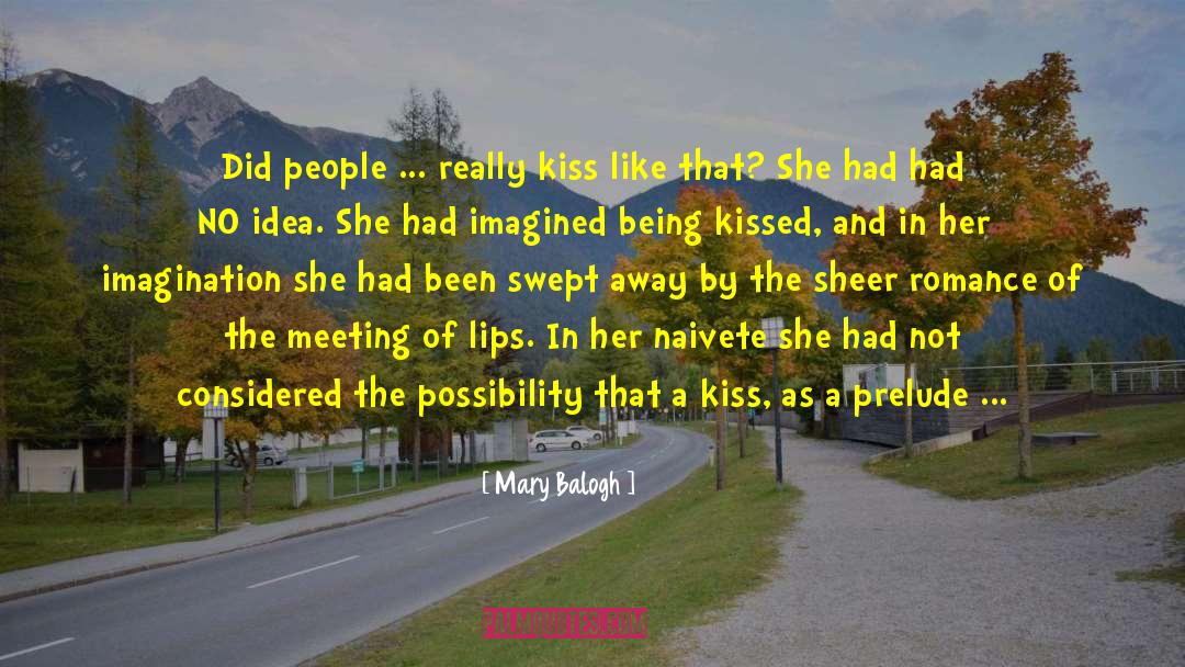 Naivete quotes by Mary Balogh