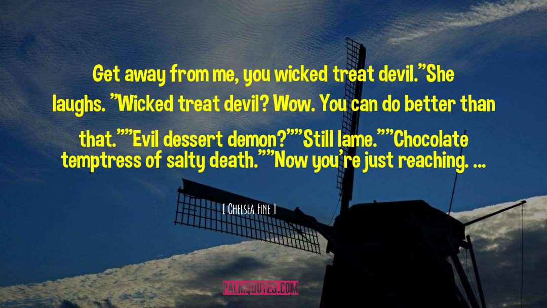 Nakamaru From Demon quotes by Chelsea Fine