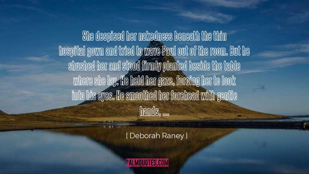 Nakedness quotes by Deborah Raney