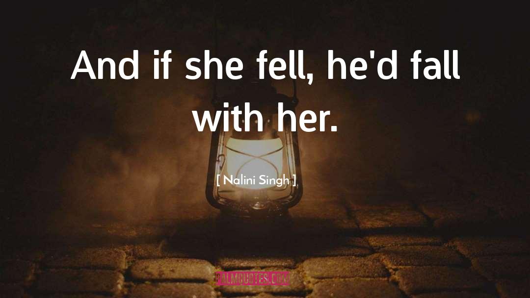 Nalini quotes by Nalini Singh