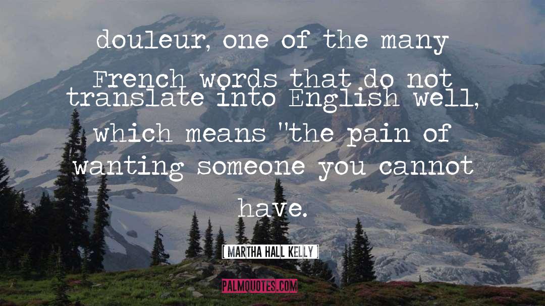 Name Dropping Translate To French quotes by Martha Hall Kelly