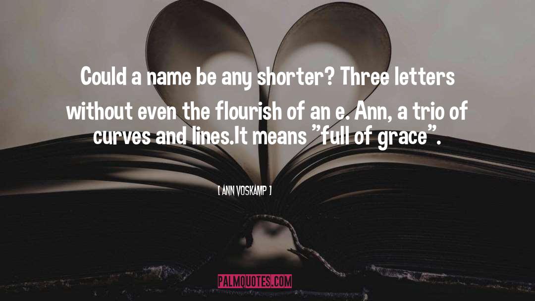 Name Meaning quotes by Ann Voskamp