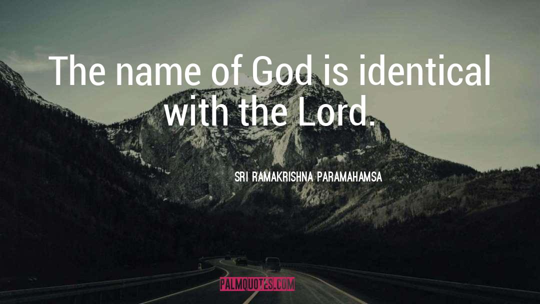 Name Of God quotes by Sri Ramakrishna Paramahamsa