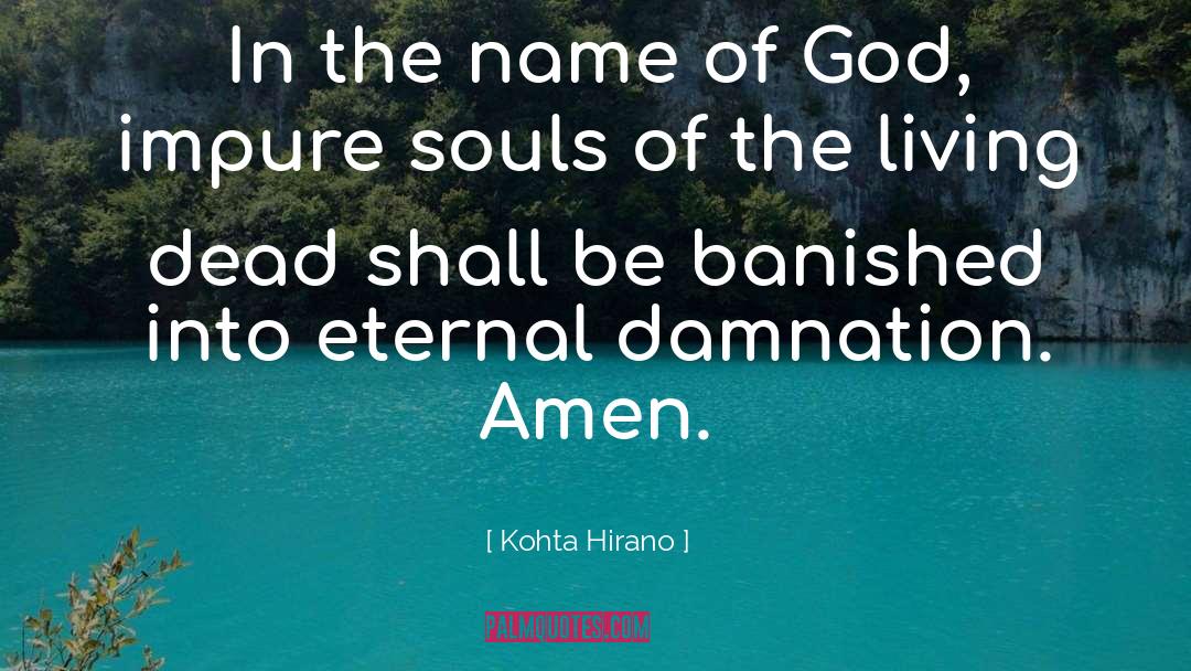 Name Of God quotes by Kohta Hirano