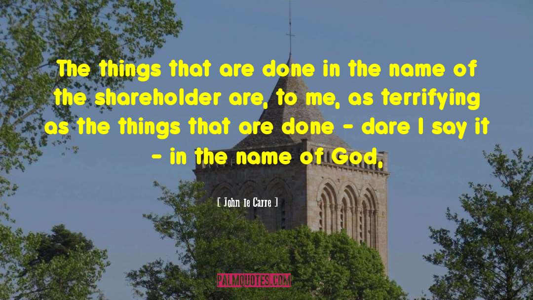 Name Of God quotes by John Le Carre