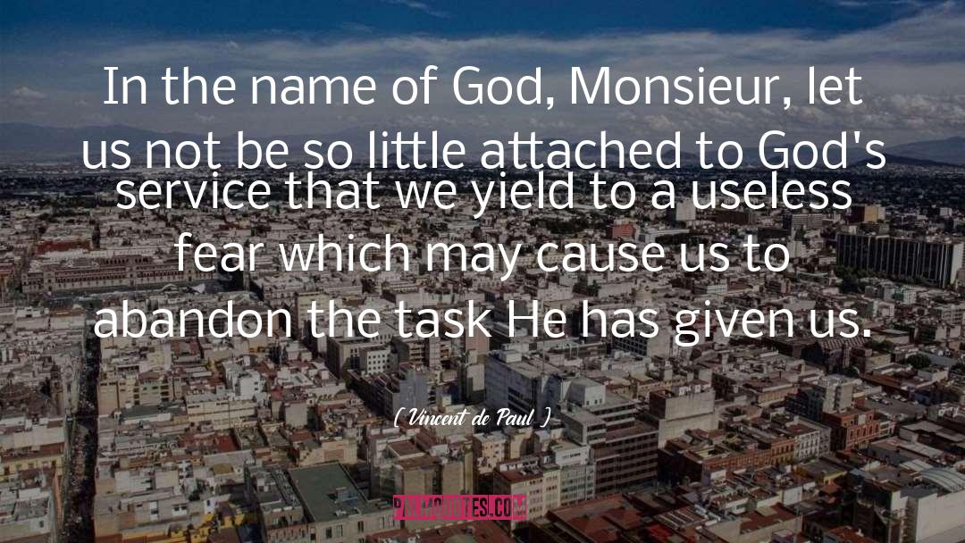 Name Of God quotes by Vincent De Paul