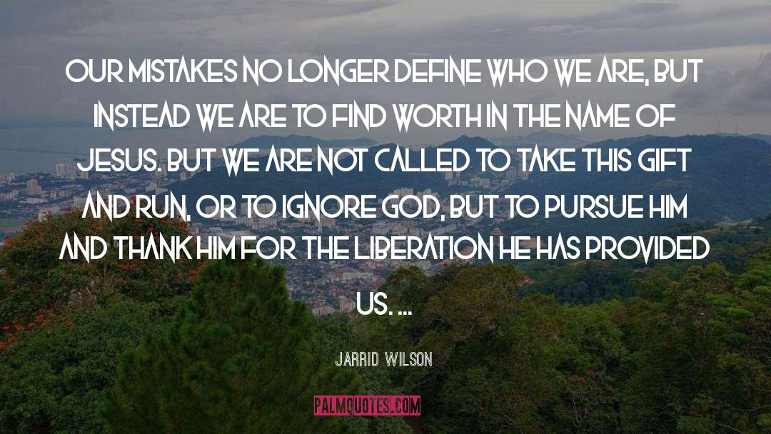 Name Of Jesus quotes by Jarrid Wilson